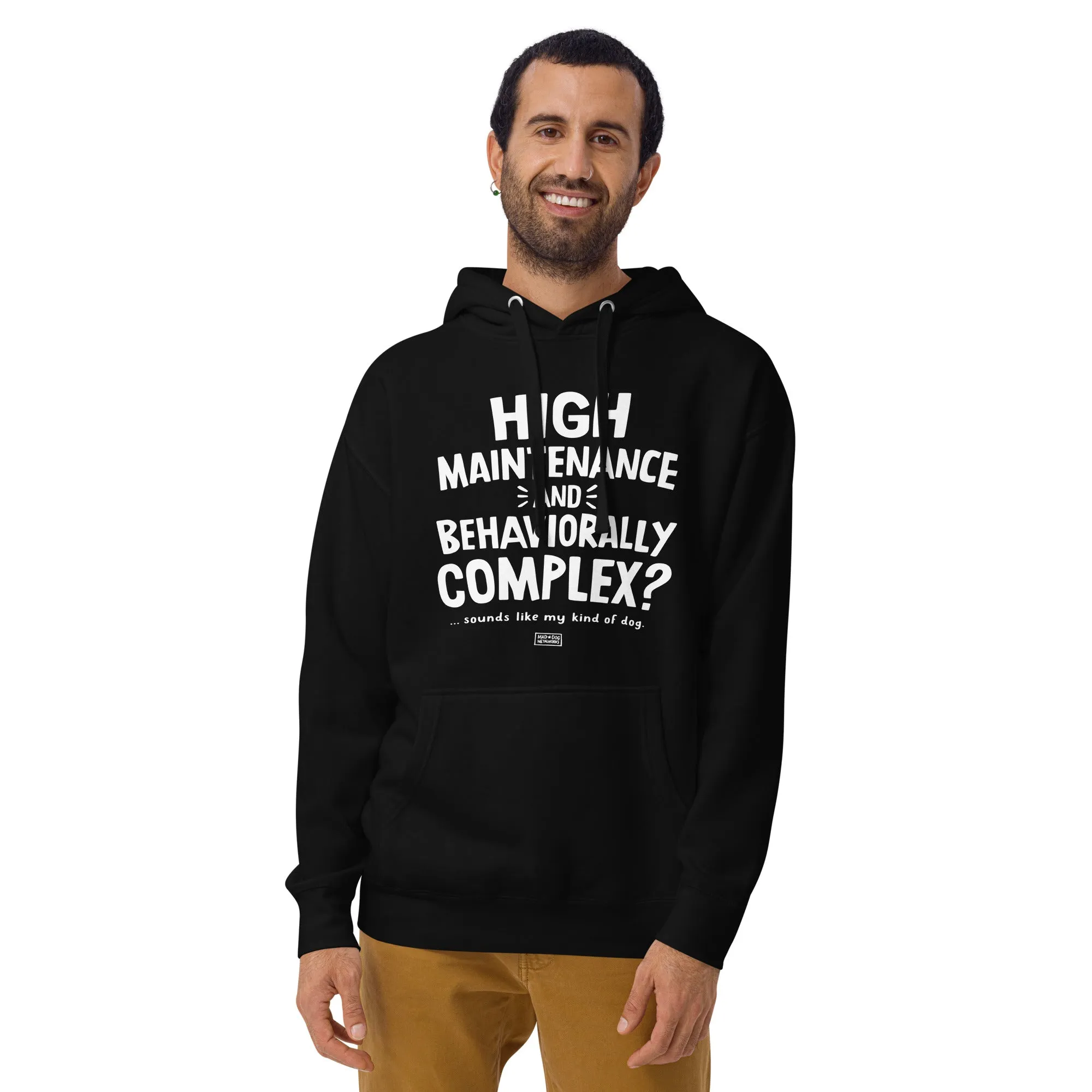 unisex hoodie: high maintenance