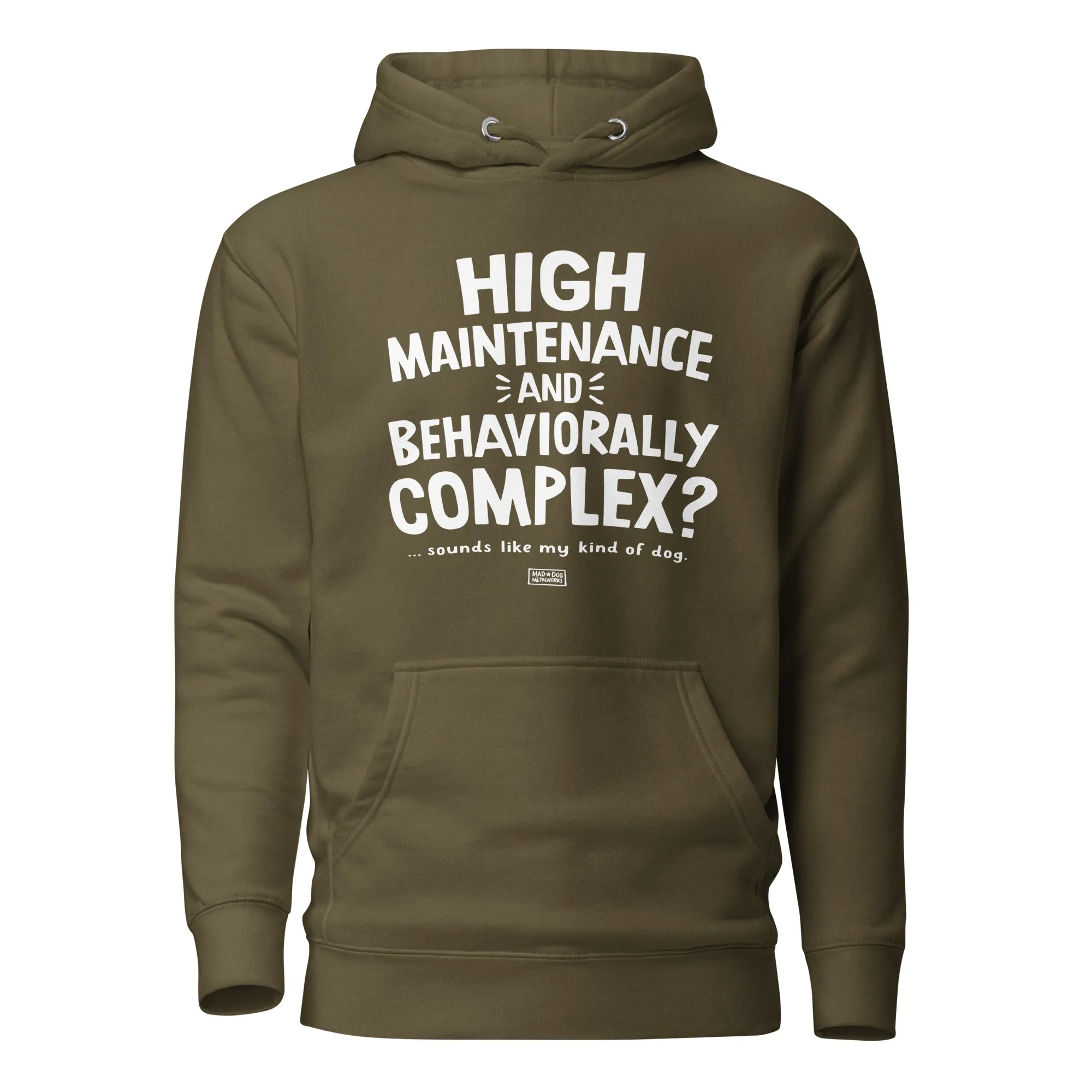 unisex hoodie: high maintenance