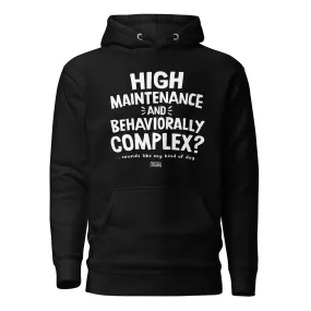 unisex hoodie: high maintenance