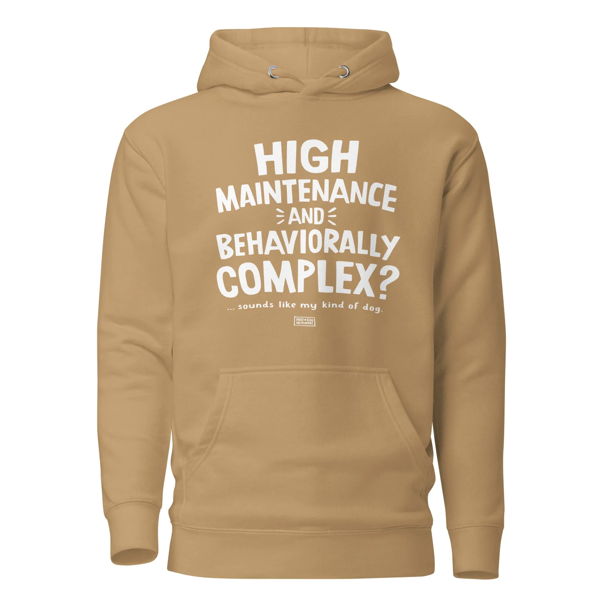 unisex hoodie: high maintenance